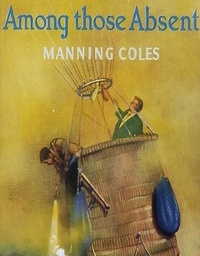 Manning Coles - Among Those Absent.