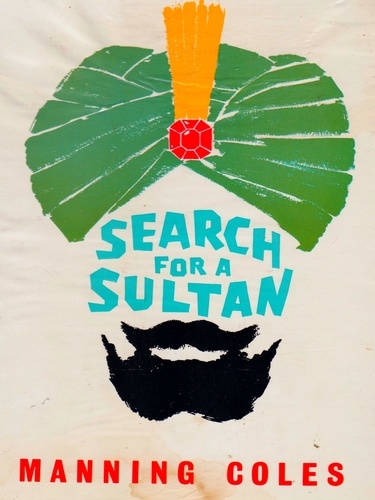 Manning Coles - Search for a Sultan.
