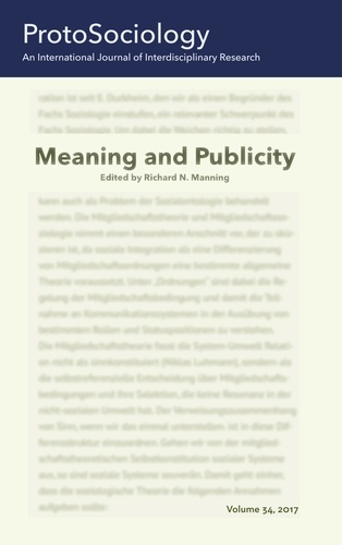 Meaning and Publicity. ProtoSociology Volume 34