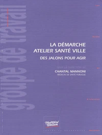 La démarche atelier santé ville