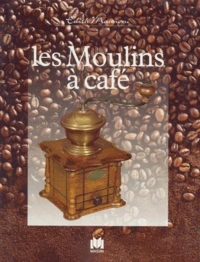 Les moulins à café