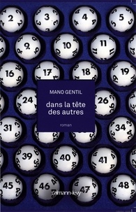 Mano Gentil - Dans la tête des autres.