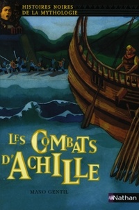 Tlchargez le livre  partir de google books Les combats d'Achille par Mano Gentil 9782092521915 iBook ePub