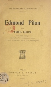 Manoel Gahisto et Eugène Dété - Edmond Pilon.