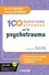 100 questions/réponses sur le psychotrauma. Mieux comprendre pour mieux traiter - Le modèle en 3 phases