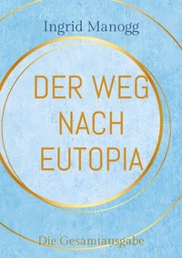 Der Weg nach Eutopia