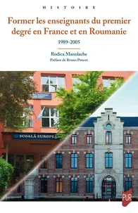 Former les enseignants du premier degré en France et en Roumanie