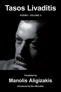 Tasos Livaditis - Poems, Volume II
