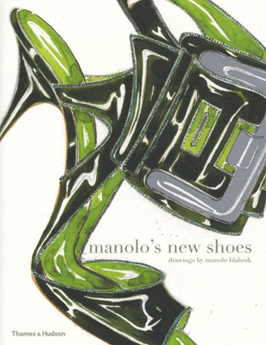 Manolo Blahnik - Manolo's new shoes.