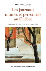 Manon Auger - Les journaux intimes et personnels au Québec.