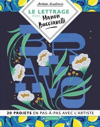 Ebooks gratuits pour téléchargement Android Le lettrage avec Manon Bucciarelli en francais par Manon Bucciarelli 9782814105355 RTF PDF