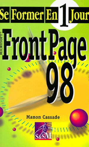 Manon Cassade - FrontPage 98 - Microsoft.