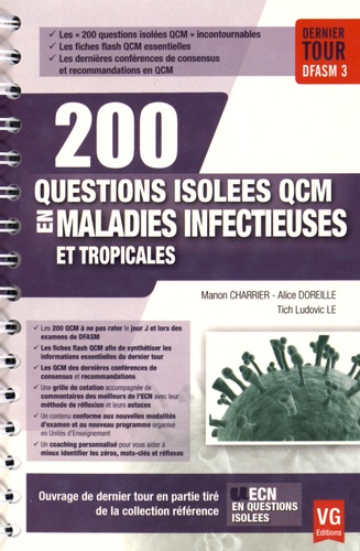 Manon Charrier et Alice Doreille - 200 questions isolées QCM en maladies infectieuses et tropicales.