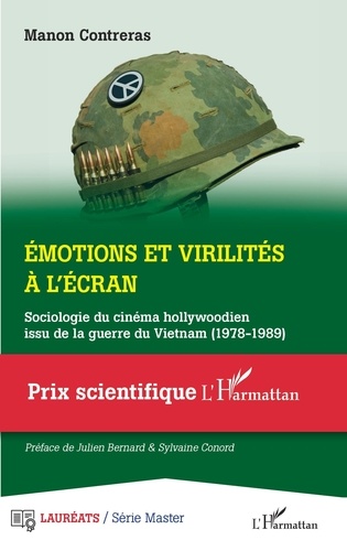 Emotions et virilités à l'écran. Sociologie du cinéma hollywoodien issu de la guerre du Vietnam (1978-1989)
