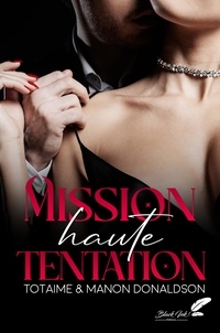 Manon Donaldson - Mission haute tentation.