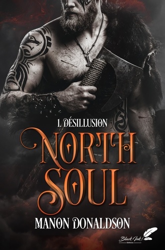 North Soul Tome 1 Désillusion