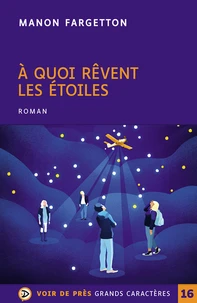 À quoi rêvent les étoiles