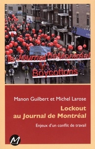  Manon Guilbert et  Michel Larose - Lockout au Journal de Montréal.
