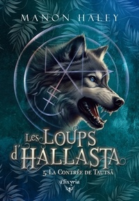 Les loups d'Hallasta Tome 5