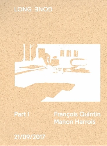 Manon Harrois et François Quintin - Long Gone.