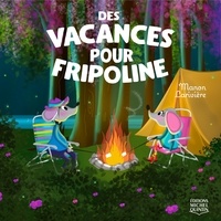 Manon Larivière - Des vacances pour Fripoline.
