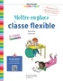 Manon Léobon et Sandrine Rion - Mettre en place la classe flexible.
