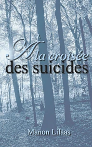 A la croisée des suicides