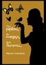 Manon Loisvaine - Des papillons, des margays, deux femmes....