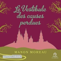 Le vestibule des causes perdues