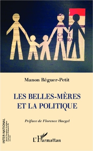 Manon Reguer-Petit - Les belles-mères et la politique.
