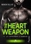 The heart weapon 2 Je t'apprendrai le bonheur. The Heart Weapon #2
