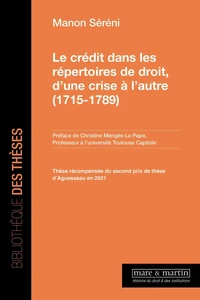 Le crédit dans les répertoires de droit, d'une crise à l'autre (1715-1789)