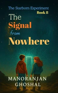 The Signal from Nowhere