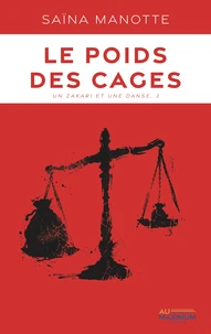 Le poids des cages