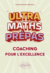 Ultra Maths Prépas, coaching pour l'excellence
