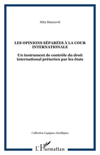 Les opinions séparées à la cour internationale