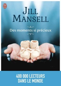 Des moments si précieux