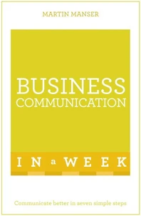Business Communication In A Week