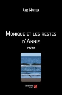 Monique et les restes d'Annie