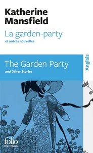 La Garden-Party et autres nouvelles : The Garden Party and other stories