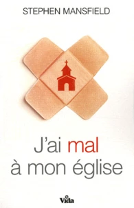 J'ai mal à mon église