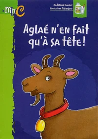 Aglaé n'en fait qu'à sa tête !