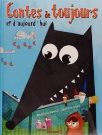 Contes de toujours et d'aujourd'hui