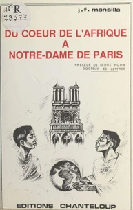 Du cœur de l'Afrique à Notre-Dame de Paris