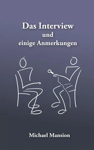 Das Interview und einige Anmerkungen