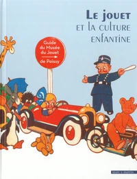 Le jouet et la culture enfantine