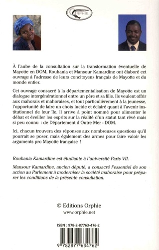 La départementalisation de Mayotte expliquée à la jeunesse mahoraise. L'ultime étape