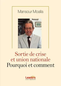 Sortie de crise et union nationale. Pourquoi et comment