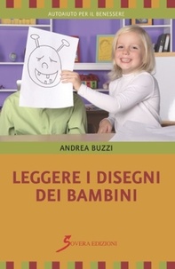 Mansueto Rosanna et De Marchis Veronica - Leggere i disegni dei bambini.