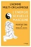 Mantak Chia et Douglas Abrams Arava - L'homme multi-orgasmique - L'énergie sexuelle masculine.